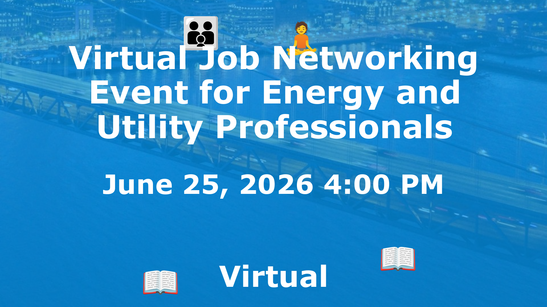 Virtual Job Networking Event for Energy and Utility Professionals event image